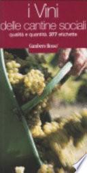 I vini delle cantine sociali. Qualità e quantità. 377 etichette