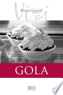 I vizi. Gola
