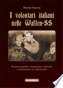I volontari italiani nelle Waffen-SS