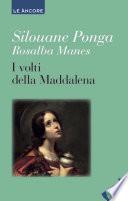 I volti della Maddalena