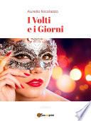I Volti e i Giorni