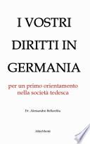 I Vostri diritti in Germania