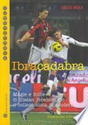 Ibracadabra