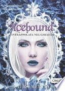 Icebound - Intrappolata nel ghiaccio