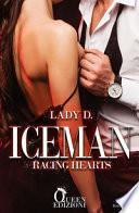 Iceman. Racing hearts