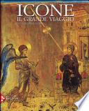 Icone. Il grande viaggio
