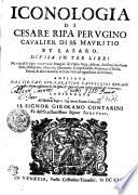 Iconologia di Cesare Ripa Perugino cavalier di SS. Mauritio et Lazaro