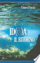 Id(r)a. Il ritorno