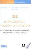 IDE, Indagine sul Disagio Educativo
