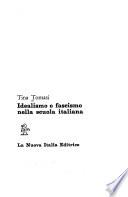 Idealismo e fascismo nella scuola italiana
