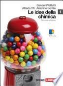 Idee della chimica. Con espansione online. Per le Scuole superiori