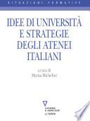 Idee di Università e strategie degli Atenei italiani