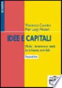 Idee e capitali. Modelli, strumenti e realtà della finanza aziendale