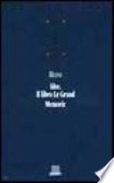 Idee. Il libro Le Grand. Memorie