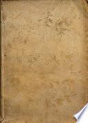 Idefilia cioè Idea della vera amicizia. Descritta da Don Gio. Battista Gigli dottor di filosofia e teologia. Nella qual'è notato et ampliato con moltissima diligenza quello, che di essa diuersi autori hanno scritto. ... Scritta anche con esatta lingua toscana