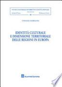 Identità culturale e dimensione territoriale delle regioni in Europa