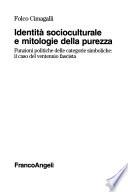 Identità socioculturale e mitologie della purezza