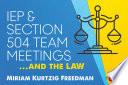 IEP and Section 504 Team Meetings...and the Law