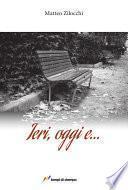 Ieri, oggi e...