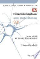 IES Intelligenza Empatico Sociale I neuroni specchio per lo sviluppo delle organizzazioni