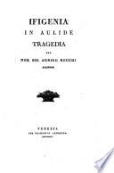Ifigenia in Aulide. Tragedia