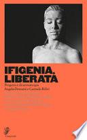 Ifigenia, liberata