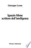 Ignazio Silone scrittore dell'intelligenza