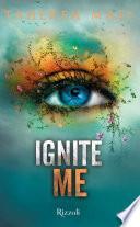 Ignite Me (versione italiana)