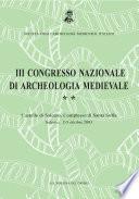 III Congresso Nazionale di Archeologia Medievale. Pré-tirages (Salerno, 2-5 ottobre 2003)