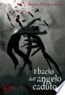 Il bacio dell'angelo caduto
