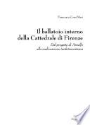 Il ballatoio interno della Cattedrale di Firenze