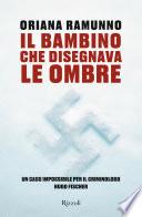 Il bambino che disegnava le ombre