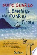 Il bambino che guarda l'isola