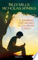 Il bambino che imparò a colorare il buio