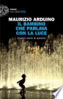 Il bambino che parlava con la luce