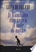 Il bambino che trovò il sole di notte