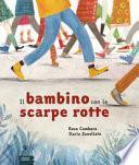 Il bambino con le scarpe rotte