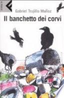 Il banchetto dei corvi. La saga della frontiera di Miguel ngel Morgado