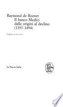 Il banco Medici dalle origini al declino (1397-1494)