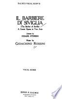 Il barbiere di Siviglia (the barber of Seville).