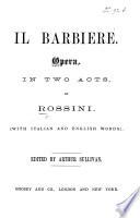 Il Barbiere, opera in two acts ... (With Italian and English words.) Edited by A. Sullivan. [Vocal score.]