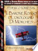 Il Barone Rosso e l'orologiaio di Morchies