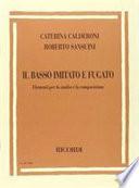 Il basso imitato e fugato. Elementi per lo studio e la composizione