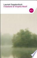 Il bastone di Virginia Woolf