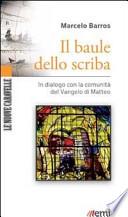 Il baule dello scriba. In dialogo verso la comunità del Vangelo di Matteo