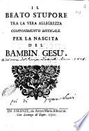 Il beato stupore tra la vera allegrezza componimento musicale. Per la nascita del Bambin Gesù