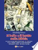 Il bello e il brutto nella Bibbia - Testamento Primo - Secondo volume