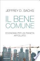 Il bene comune. Economia per un pianeta affollato