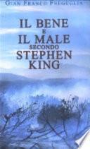 Il bene e il male secondo Stephen King