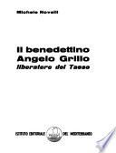 Il benedettino Angelo Grillo, liberatore del Tasso